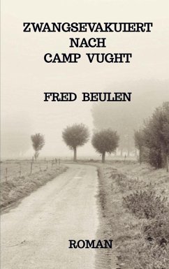 Cover Zwangsevakuiert nach Camp Vught