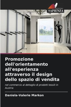 Cover Promozione dell'orientamento all'esperienza attraverso il design dello spazio di vendita