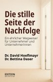 Die stille Seite der Nachfolge