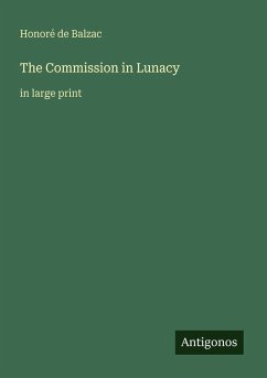 The Commission in Lunacy - Balzac, Honoré de