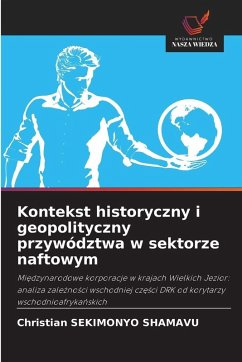 Cover Kontekst historyczny i geopolityczny przywództwa w sektorze naftowym