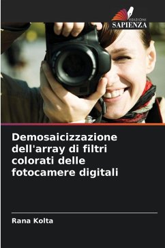 Cover Demosaicizzazione dell'array di filtri colorati delle fotocamere digitali