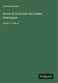 Revue de la Société des études historiques Revue de la Société des études historiques
