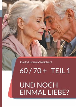 Cover 60 / 70 + und noch einmal Liebe?