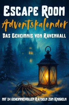 Cover Escape Room Adventskalender für Teenager - Das Geheimnis von Ravenhall