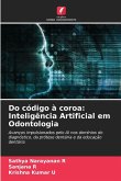 Do código à coroa: Inteligência Artificial em Odontologia