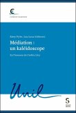 Médiation : un kaléidoscope