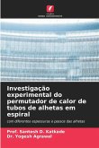 Investigação experimental do permutador de calor de tubos de alhetas em espiral
