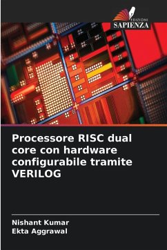 Cover Processore RISC dual core con hardware configurabile tramite VERILOG