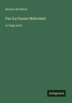 Paz (La Fausse Maitresse) - Balzac, Honoré de