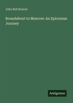 Cover Roundabout to Moscow: An Epicurean Journey