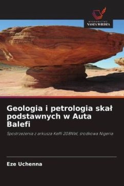 Geologia i petrologia ska¿ podstawnych w Auta Balefi - Uchenna, Eze