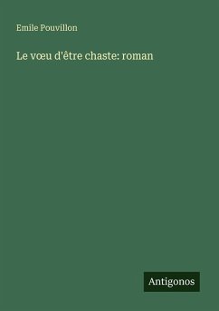 Cover Le v¿u d'être chaste: roman
