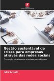 Gestão sustentável de crises para empresas através das redes sociais