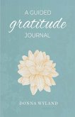 A Guided Gratitude Journal
