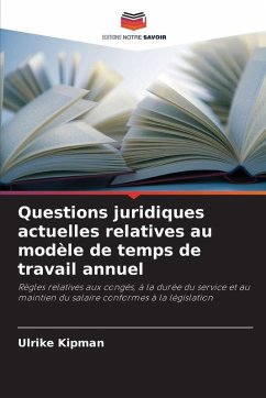 Cover Questions juridiques actuelles relatives au modèle de temps de travail annuel