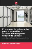 Promoção da orientação para a experiência através do design do espaço de vendas