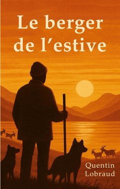 Le berger de l'estive Le berger de l'estive