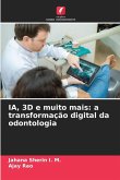 IA, 3D e muito mais: a transformação digital da odontologia