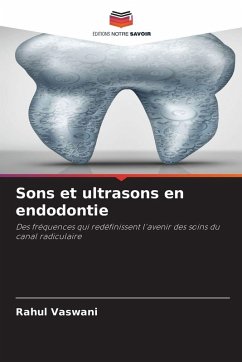Cover Sons et ultrasons en endodontie