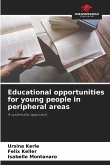 Educational opportunities for young people in peripheral areas