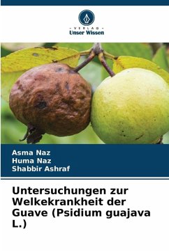 Cover Untersuchungen zur Welkekrankheit der Guave (Psidium guajava L.)