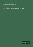 The Salem Belle: A Tale of 1692