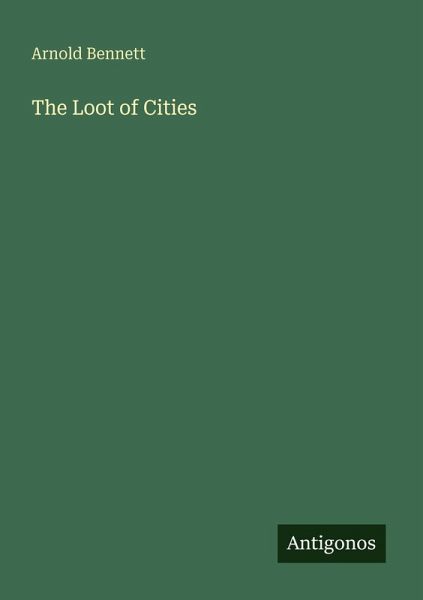 The Loot of Cities The Loot of Cities
