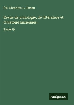 Cover Revue de philologie, de littérature et d'histoire anciennes