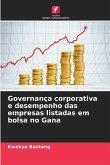Governança corporativa e desempenho das empresas listadas em bolsa no Gana Governança corporativa e desempenho das empresas listadas em bolsa no Gana