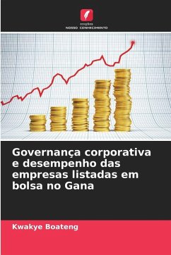 Cover Governança corporativa e desempenho das empresas listadas em bolsa no Gana