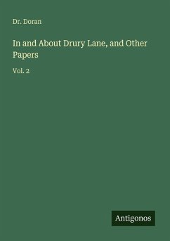 Cover In and About Drury Lane, and Other Papers