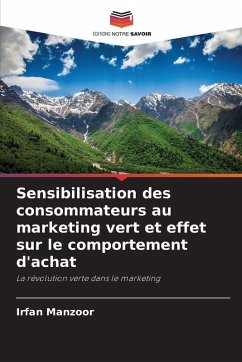 Sensibilisation des consommateurs au marketing vert et effet sur le comportement d'achat - Manzoor, Irfan