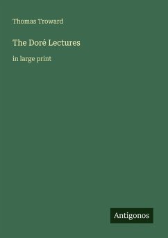 The Doré Lectures - Troward, Thomas