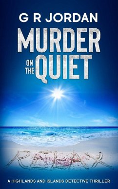 Murder on the Quiet - Jordan, G R