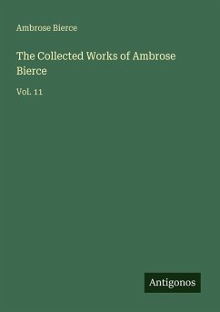 Cover The Collected Works of Ambrose Bierce