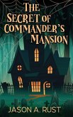 The Secret of Commander's Mansion