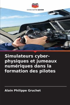 Cover Simulateurs cyber-physiques et jumeaux numériques dans la formation des pilotes