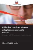 Cibler les tyrosines kinases cytoplasmiques dans le cancer: Cibler les tyrosines kinases cytoplasmiques dans le cancer: