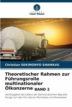 Cover Theoretischer Rahmen zur Führungsrolle multinationaler Ölkonzerne BAND 2