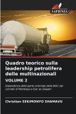 Quadro teorico sulla leadership petrolifera delle multinazionali VOLUME 2