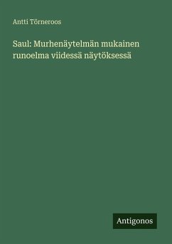 Cover Saul: Murhenäytelmän mukainen runoelma viidessä näytöksessä