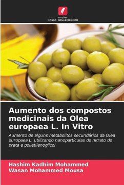 Cover Aumento dos compostos medicinais da Olea europaea L. In Vitro