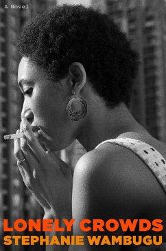 Lonely Crowds - Wambugu, Stephanie