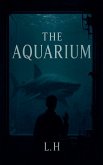 The Aquarium