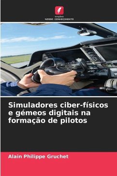 Cover Simuladores ciber-físicos e gémeos digitais na formação de pilotos