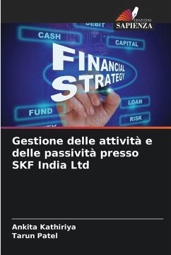Gestione delle attività e delle passività presso SKF India Ltd - Kathiriya, Ankita;Patel, Tarun