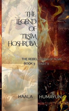 The Rebel Queens of Tilsim - Humayun, Haala