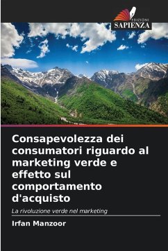 Cover Consapevolezza dei consumatori riguardo al marketing verde e effetto sul comportamento d'acquisto