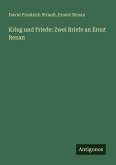Krieg und Friede: Zwei Briefe an Ernst Renan